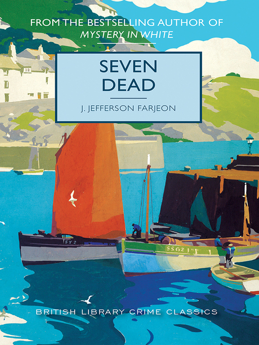 Title details for Seven Dead by J. Jefferson Farjeon - Available